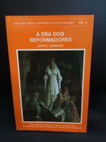 A Era dos Reformadores (Uma História Ilustrada do Cristianismo - Volume 6), Justo L. González - Vida Nova - em excelente estado